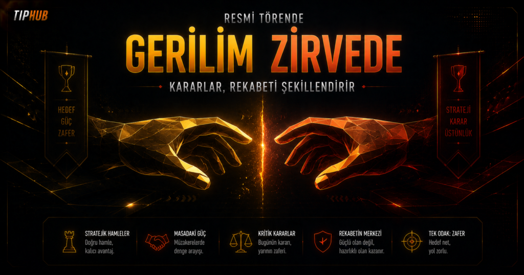 TipHub Pro için hazırlanan editoryal kapak görseli; koyu arka plan üzerinde birbirine yaklaşan altın ve turuncu geometrik el formları ile el sıkışma polemiği, aralarındaki parlak enerji boşluğu ve resmi rekabet temasını simgeleyen premium tasarım.