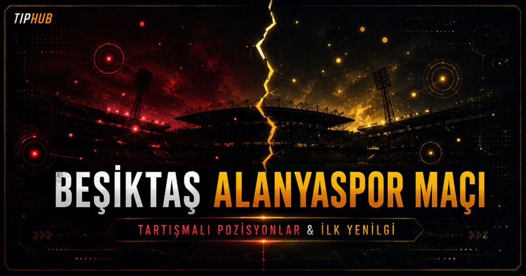 Koyu siyah ve lacivert tonların hâkim olduğu premium bir spor haber kapağı. Görselin merkezinde karanlık bir stadyum silüeti ve maçın gerilimini temsil eden kırılmış, düzensiz bir altın çizgi bulunuyor. Çizginin bir tarafında tartışmalı pozisyonları ve yükselen tansiyonu simgeleyen kırmızı ışık noktaları ve parlamalar, diğer tarafında ise maçın genel atmosferini temsil eden daha sakin altın ışık noktaları yer alıyor. Sol üst köşede beyaz ve altın renklerle “TIPHUB” logosu bulunuyor. Görsel üzerinde “BEŞİKTAŞ ALANYASPOR MAÇI” ve “Tartışmalı Pozisyonlar & İlk Yenilgi” başlıkları yer alıyor. Gerçek oyuncu, forma veya hakem görüntüsü kullanılmadan tamamen soyut ve geometrik bir anlatım tercih edilmiş.